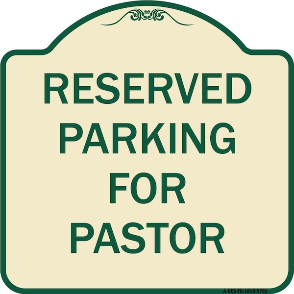 Designer Series-Reserved Parking For Pastor Tan & Green, 18" x 18", TG-1818-9761